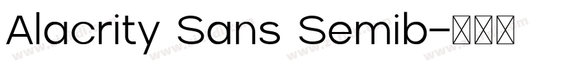 Alacrity Sans Semib字体转换